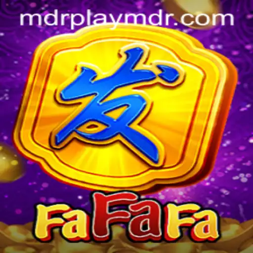 Exploring the Thrilling World of FaFaFa and the Innovative Touch of MDRPLAY