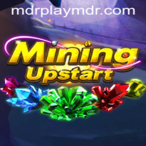 Exploring the World of MiningUpstart: A Thrilling Adventure in MDRPLAY