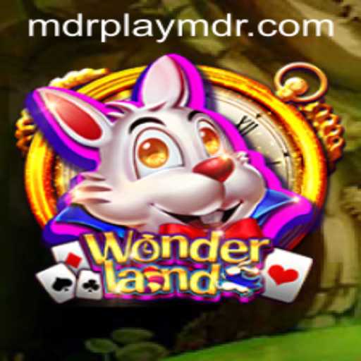 Explore Wonderland: An Immersive Adventure with MDRPLAY